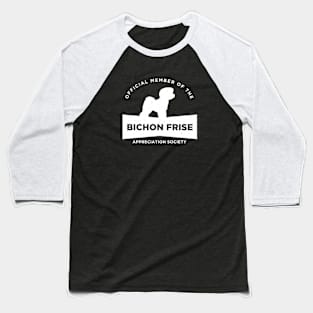 Bichon Frise Appreciation Society Baseball T-Shirt